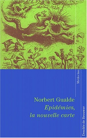 Epidémies, la nouvelle carte