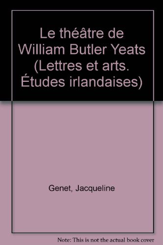 Le théâtre de William Butler Yeats