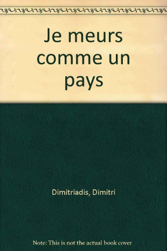 Je meurs comme un pays