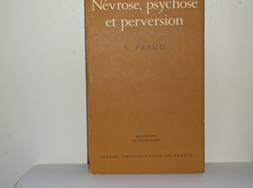 nevrose, psychose et perversion