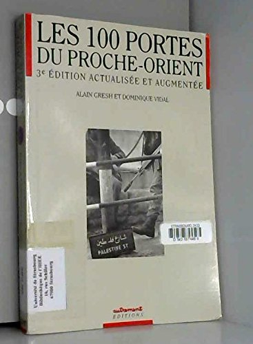 Les cent portes du Proche-Orient