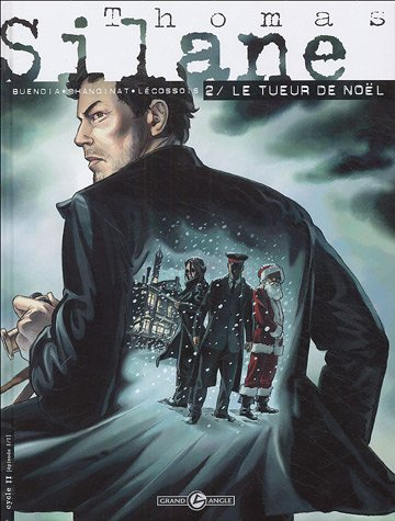 Thomas Silane. Vol. 2. Le tueur de Noël