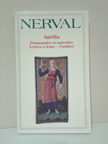 aurélia, promenades et souvenirs, lettres à jenny, pandora