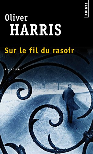 Sur le fil du rasoir