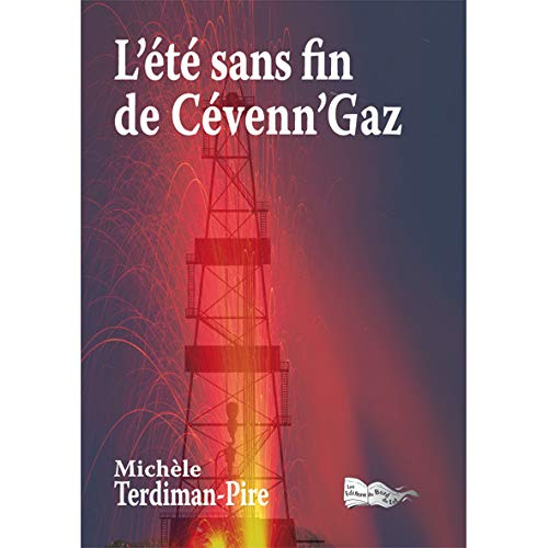 L'été sans fin de Cévenn'Gaz