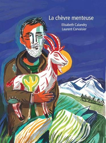 La chèvre menteuse