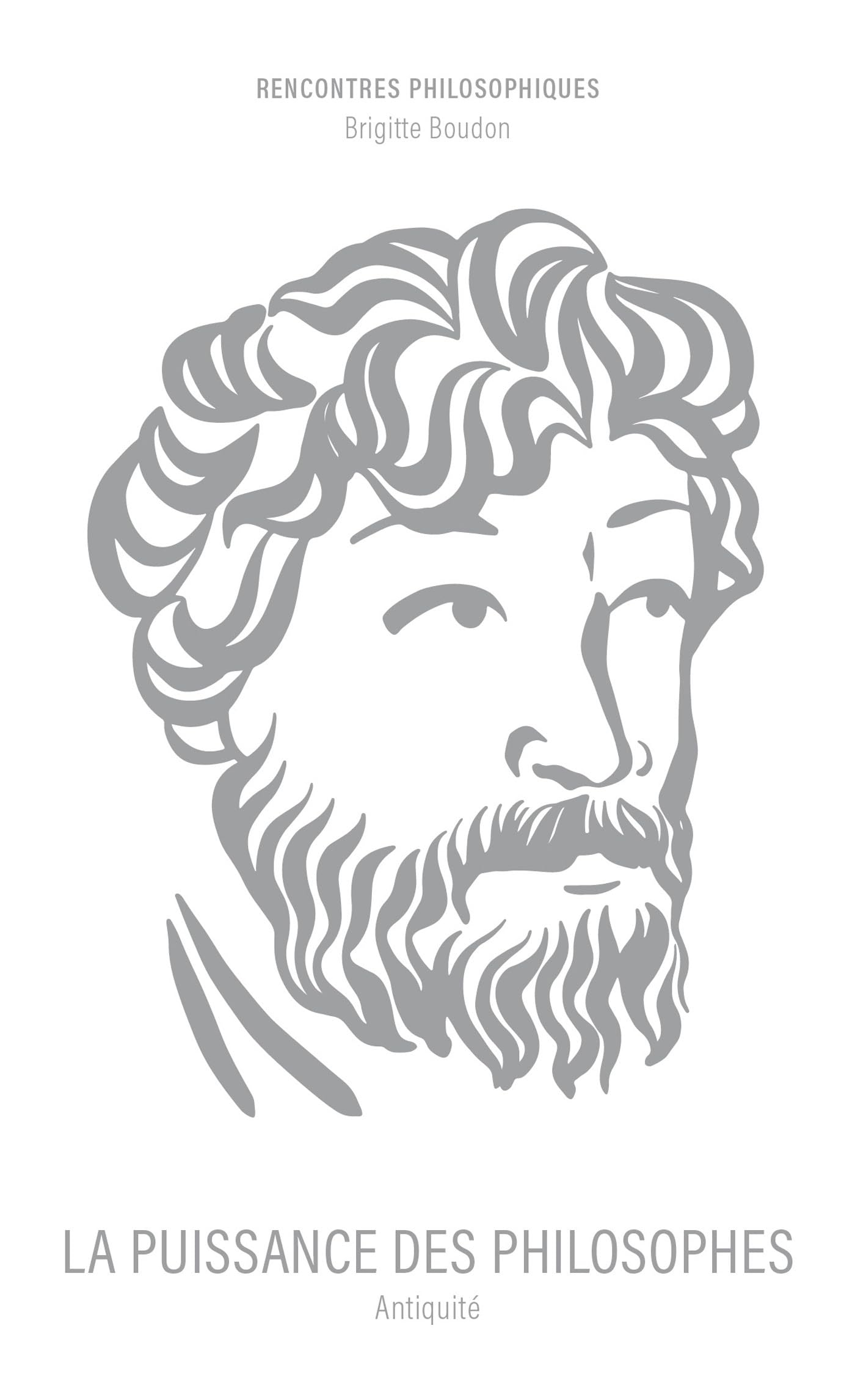 La puissance des philosophes : Antiquité