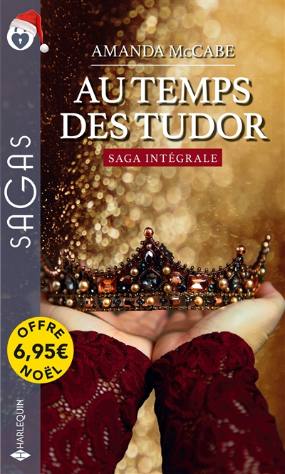Au temps des Tudor : saga intégrale