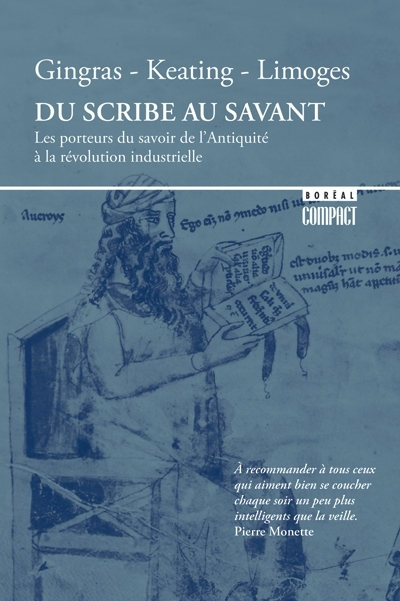 Du scribe au savant : porteurs du savoir de l'Antiquité à la révolution industrielle