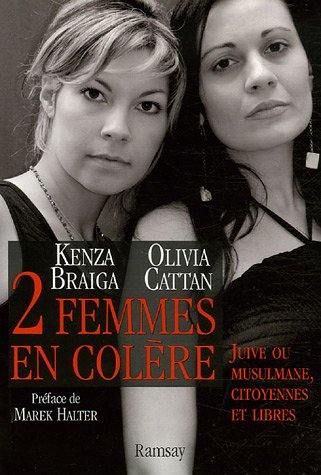 Deux femmes en colère : juive ou musulmane, citoyennes et libres