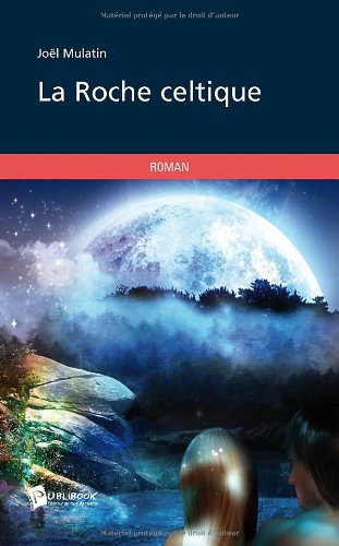 la roche celtique