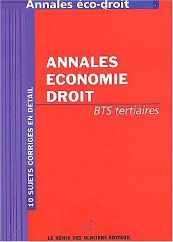 Annales économie-droit BTS Tertiaires