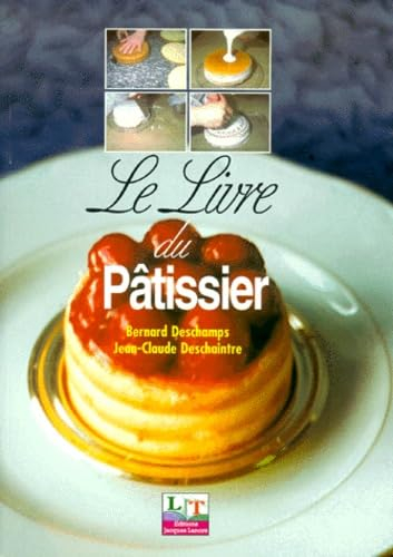 Le livre du pâtissier, nouvelle édition, 2000