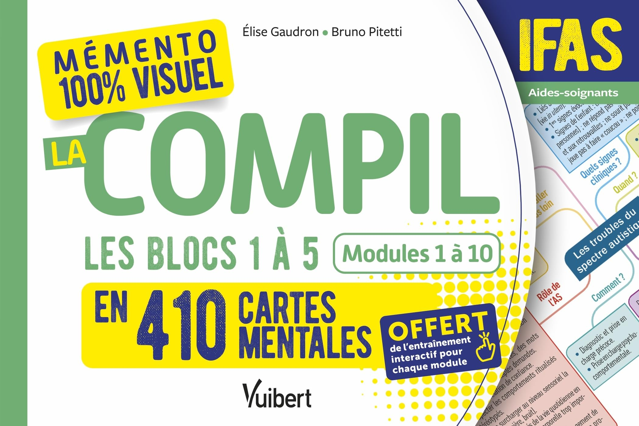 La compil, IFAS, aides-soignants : les blocs 1 à 5 en 410 cartes mentales : modules 1 à 10