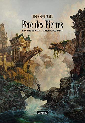 Les mages de Westil. Père-des-Pierres : un conte de Westil, le monde des mages