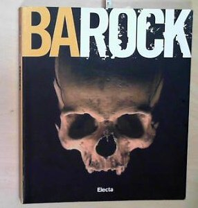 Barock: Art, Science, Faith and Technology in the Contemporary Age