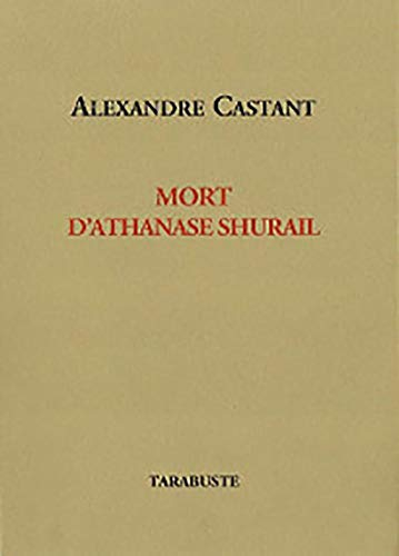 Mort d'Athanase Shurail