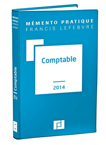 Comptable 2014 : traité des normes et réglementations comptables applicables aux entreprises industr