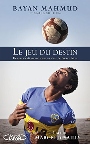 Le jeu du destin : des persécutions au Ghana au stade de Buenos Aires