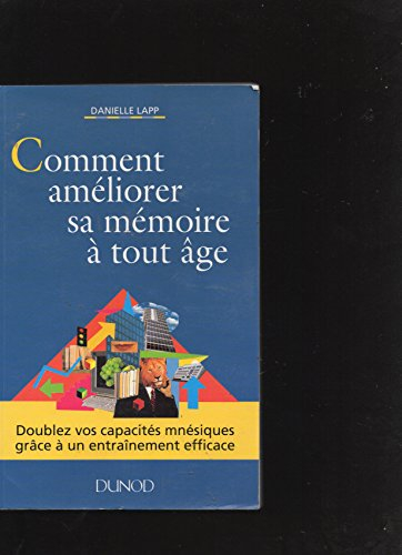 comment ameliorer sa mémoire a tout age