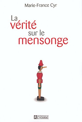 La vérité sur le mensonge
