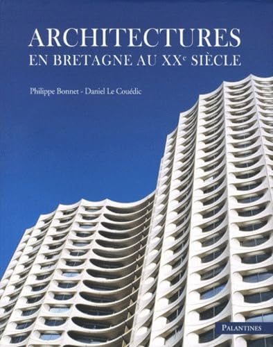 Architectures en Bretagne au XXe siècle