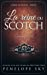 La reine du scotch