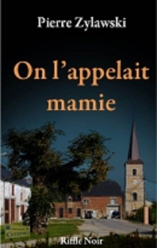 On l'appelait mamie