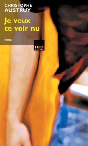 Je veux te voir nu