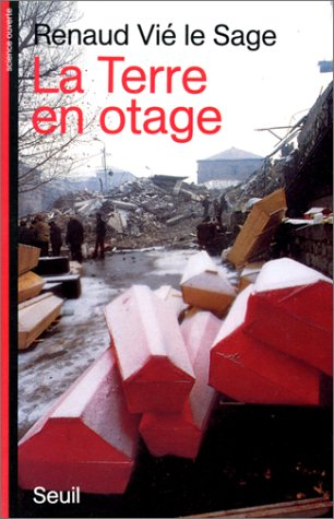 La Terre en otage : gérer les risques naturels majeurs ?