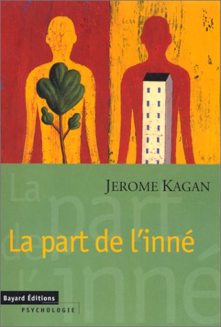La part de l'inné : tempérament et nature humaine