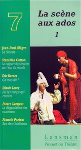 La scène aux ados. Vol. 1