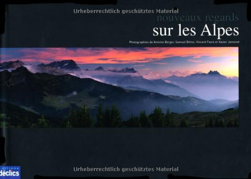 Nouveaux regards sur les Alpes