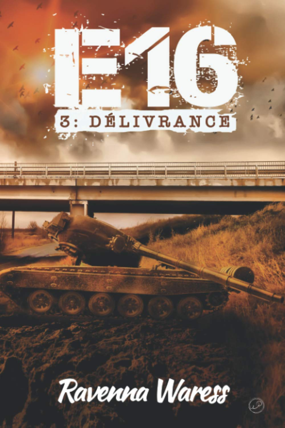 E16 - Tome III - Délivrance