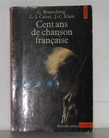Cent ans de chanson française