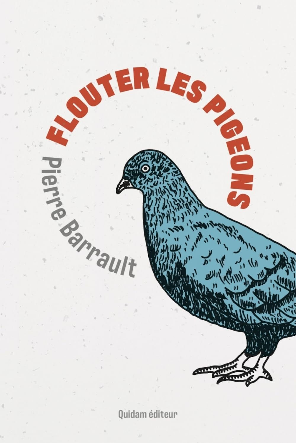 Flouter les pigeons