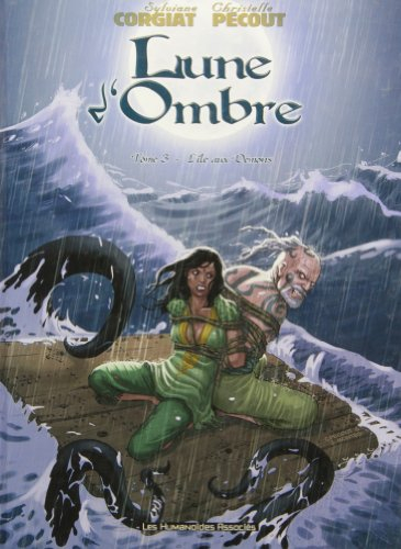 Lune d'ombre. Vol. 3. L'île aux démons
