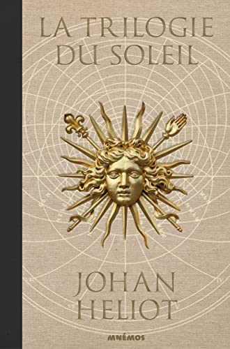 La trilogie du Soleil : intégrale