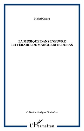La musique dans l'oeuvre littéraire de Marguerite Duras