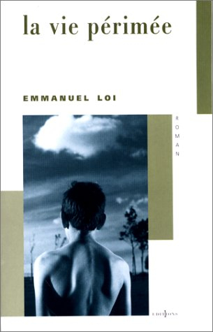 La vie périmée