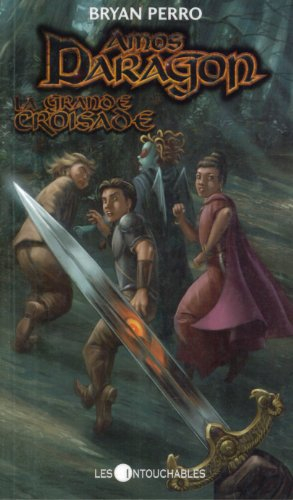 amos daragon 10, la grande croisade