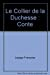 Le Collier de la Duchesse : Conte