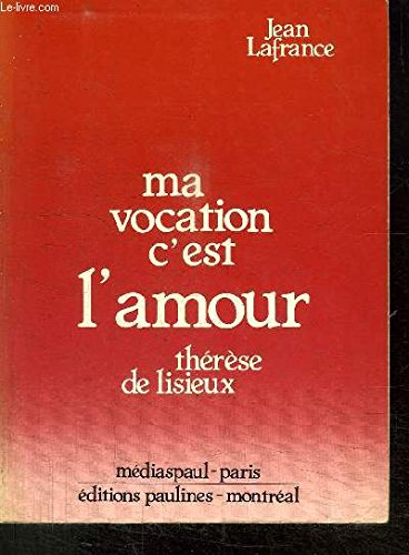 ma vocation, c'est l'amour