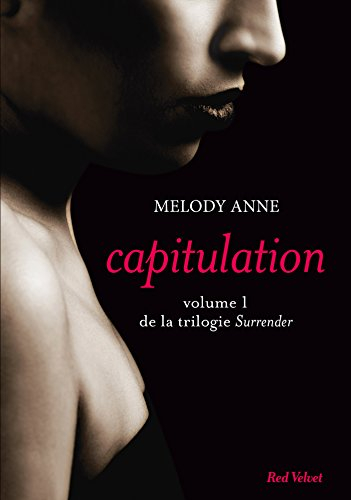 Surrender. Vol. 1. Capitulation