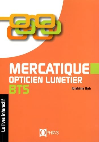 Mercatique opticien lunetier, BTS : le livre interactif
