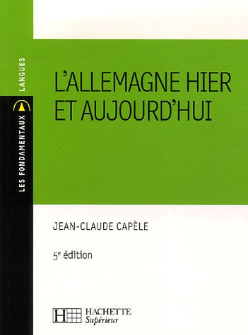 L'Allemagne hier et aujourd'hui