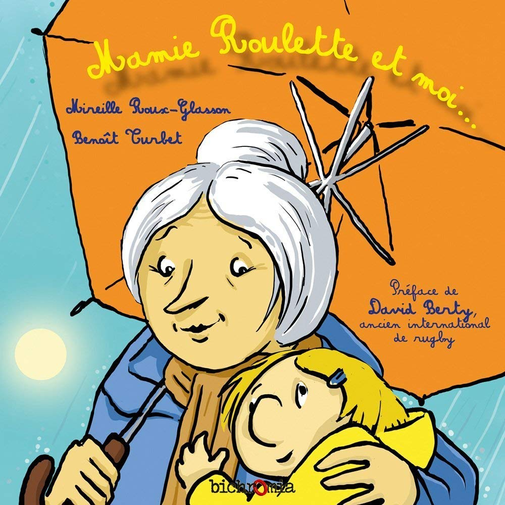 Mamie Roulette et moi...