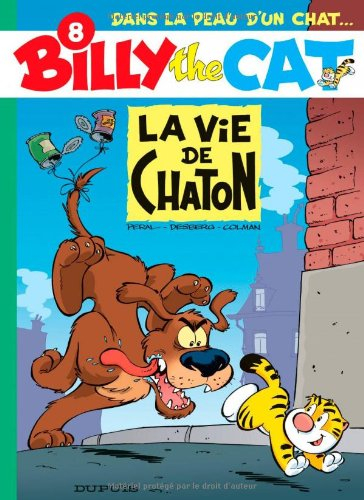 Billy the cat. Vol. 8. La vie de chaton