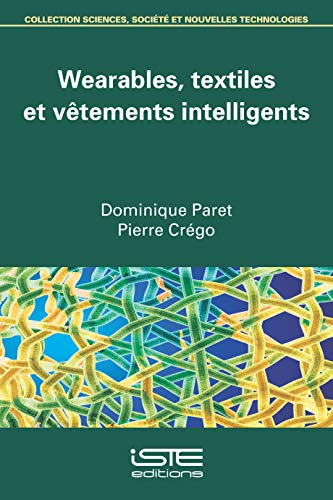 Wearables, textiles et vêtements intelligents