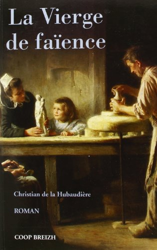 La vierge de faïence